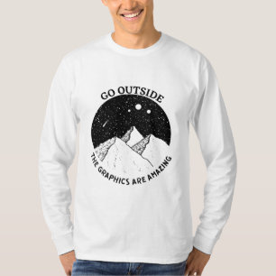 T-shirt allez à l'extérieur les graphismes sont incroyable