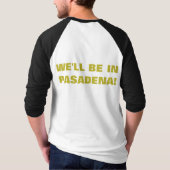 T-SHIRT ALLEZ À PASADENA ! (Dos)
