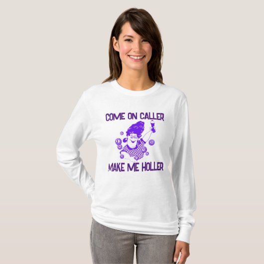 T-shirt Allez, Appelez-Moi Holler Bingo Long Manche (Devant entier)