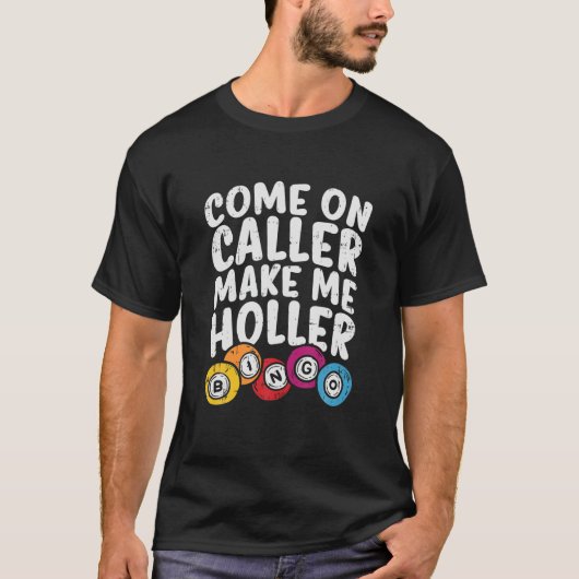 T-shirt Allez, appelle-moi à Holler Bingo Funny Player G (Devant)