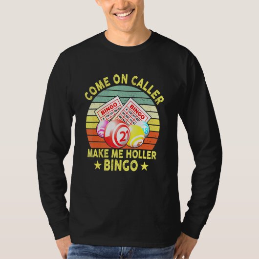 T-shirt Allez, appelle-moi faire Holler Bingo (Devant)