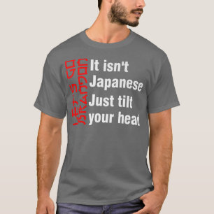 T-shirt Allez Brandon, ce n'est pas japonais, juste Tilt Y