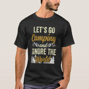 T-shirt Allez Camping Et Ignorons Le Camping Mondial Cam