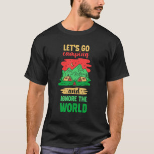 T-shirt Allez Camping Et Ignorons Le Camping Mondial Cam