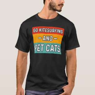 T-shirt Allez Kitesurf Et Chats Pour Animaux