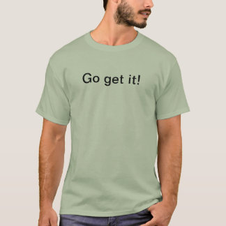 T-shirt allez l'obtiennent