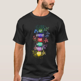 T-shirt Allez où le vent vous mène Art floral