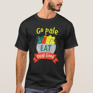 T-shirt Allez Paléo Manger Nourriture Réelle Alimentation