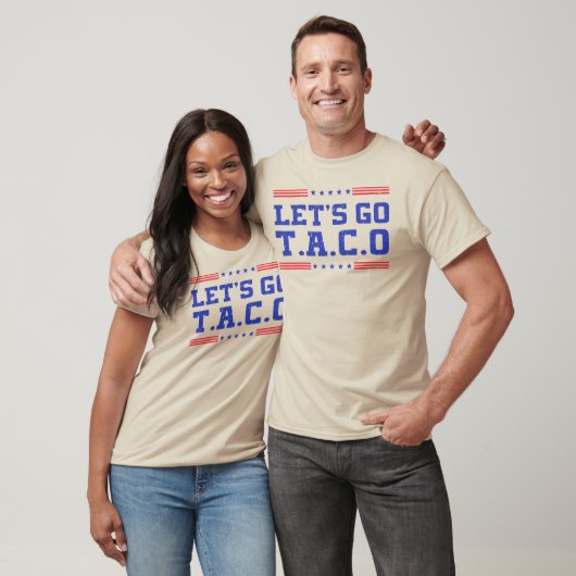 T-shirt Allez Taco ! Drôle T.A.C.O Trump toujours poulets (Unisexe)