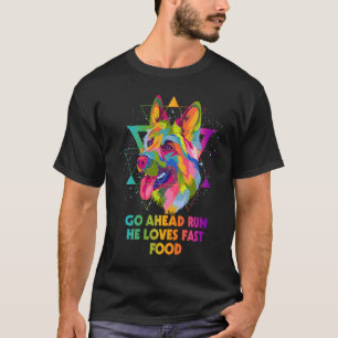 T-shirt Allez-y, courez, il aime la restauration rapide Be
