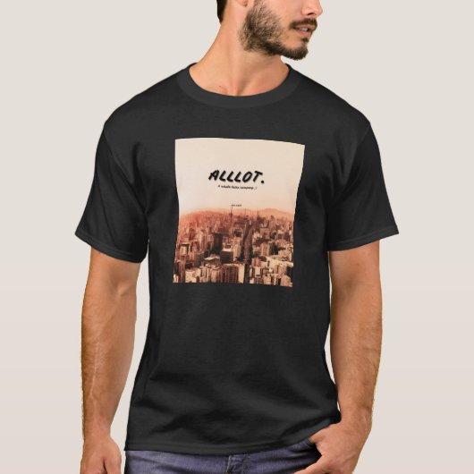 T-shirt "Alllot" skyline T-Shirt! (Devant)