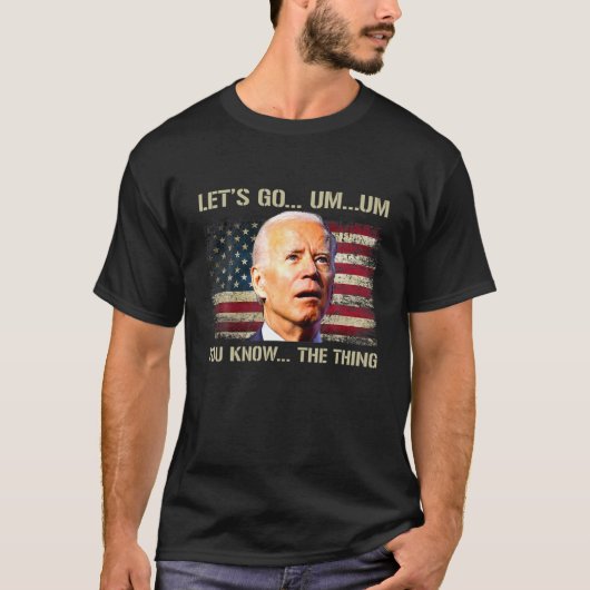 T-shirt Allons Biden Brandon Vous Connaissez La Chose Poli (Devant)