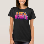 T-shirt Allons Boogie - Danse (Devant)