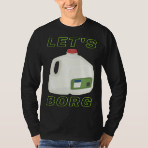 T-shirt Allons Borg Fête Universitaire Drôle Folle Mignonn