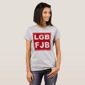 T-shirt Allons Brandon ! F**k Joe Biden LGB FJB (Devant entier)