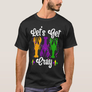 T-shirt Allons Cray Écrevisses Écrevisses Homard Mardi Gra