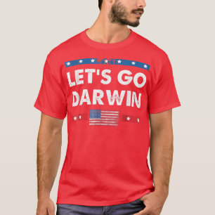 T-shirt Allons Darwin Funny Sarcastique Femmes Hommes Allo