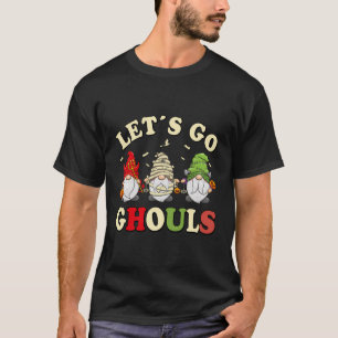 T-shirt Allons Gouls Halloween Gnome Funny Trick Ou Tre