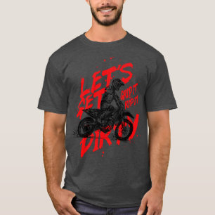 T-shirt Allons Nous Salir Motocross