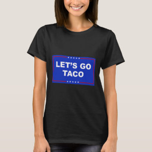 T-shirt Allons Taco Chemise Allons Taco