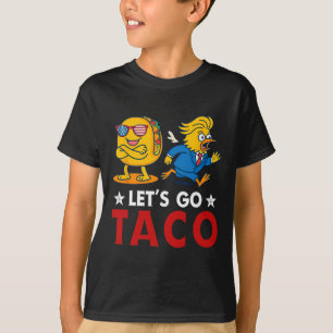 T-shirt Allons Taco Drôle Trump Toujours Se Défile 17