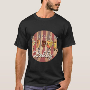 T-shirt Allons Tous Au Lobby Movie Theater