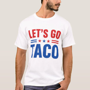 T-shirt Allons voir le drapeau américain Taco