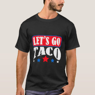 T-shirt Allons voir l'équipe Taco Allons voir Taco