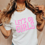 T-shirt Allons-y Filles Dernier Rodeo Bachelorette<br><div class="desc">C'est un T-shirt de soirée Let's Go Girls Dernier Rodeo Bachelorette Party !</div>