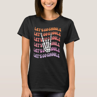 T-shirt Allons-y les Fantômes Amusons-nous jusqu'à ce que 