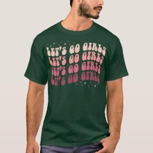 T-shirt Allons-y les filles Mariée de fête de bachelorette