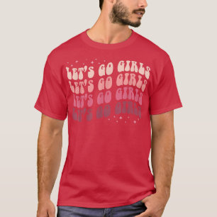 T-shirt Allons-y les filles Mariée de fête de bachelorette