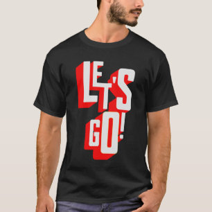 T-shirt Allons-y Motivation des joueurs pour les hommes Fe