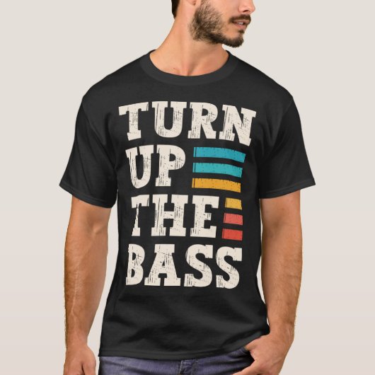 T-shirt Allumez Le Bass Volume Sound Instrument Music (Devant)