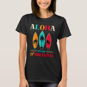 T-shirt Aloha 19e anniversaire Hawaï Plage tropicale Surf