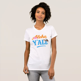 T-shirt Aloha à tous Hawaii Texas Drôle Graphique Coloré