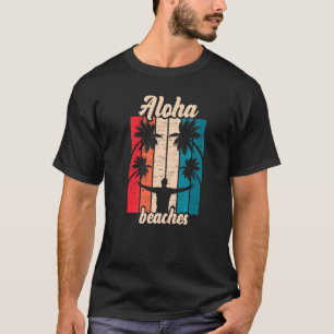 T-shirt Aloha Beach Tropical Hawaiian Summer Island Vaca