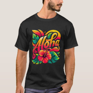 T-shirt Aloha Fleur tropicale Hawaii Vacances Plage d'été