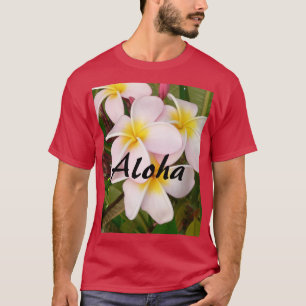 T-shirt Aloha Frangipani Hawaii Blossoms Plumerias