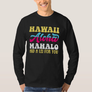 T-shirt Aloha hawaïen Mahalo et un Lei pour vous Hawaï