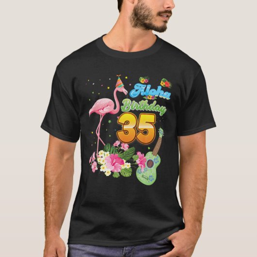 T-shirt Aloha Hawaii 35Th Birthday 35 Years Old Flamingo H (Devant)