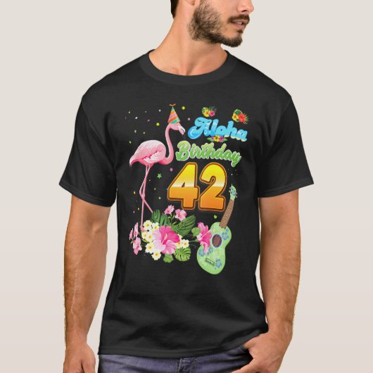 T-shirt Aloha Hawaii 42e anniversaire 42 ans Flamant rose  (Devant)