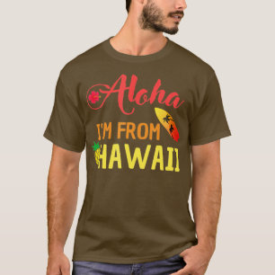 T-shirt Aloha IM De Hawaii Pour Fier Les Hawaïens
