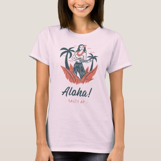 T-shirt Aloha ! par Salty AF (Devant)