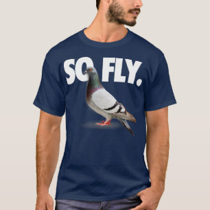 T-shirt Alors Chemise Pigeon Fly