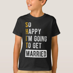 T-shirt Alors Heureux que je vais me marier - Jga Bachelor