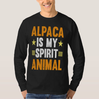 T-shirt Alpaca Is My Spirit Animal I Alpaca