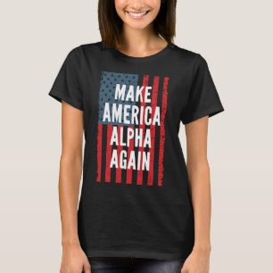 T-shirt Alpha Faire à Nouveau l'Amérique Quatre Juillet In