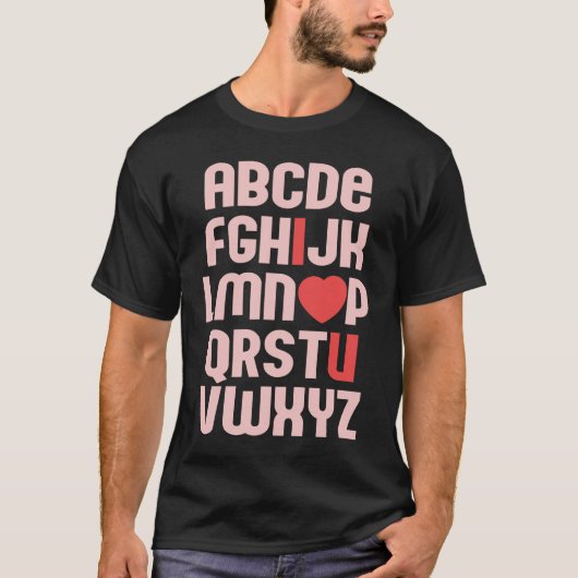 T-shirt ALPHABET ABC I LOVE YOU Valentine's Day Heart Fun  (Devant)