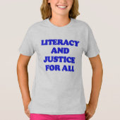 T-shirt Alphabétisation et justice pour tous : Conception  (Devant)